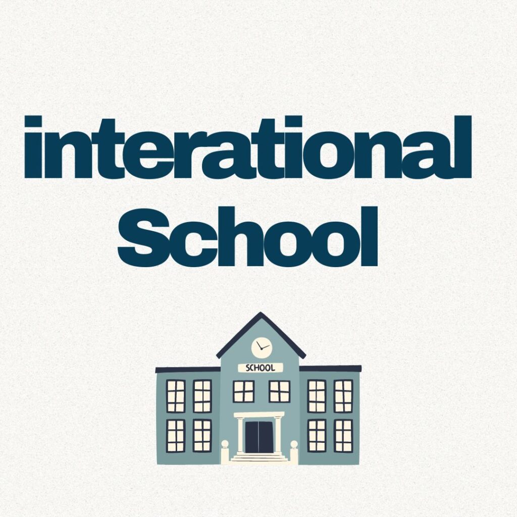 international School